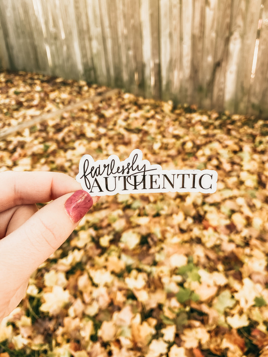 fearlessly authentic sticker
