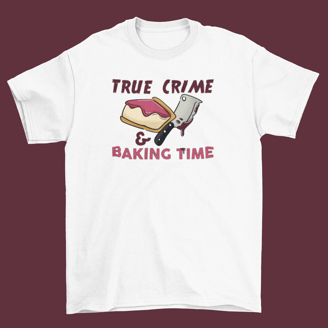 true crime & baking time tee